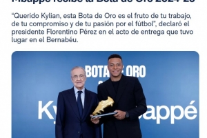 领取欧洲金靴奖！弗洛伦蒂诺祝贺姆巴佩：我们皇马为你自豪